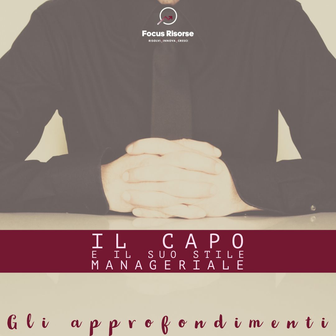 Il capo e il suo stile manageriale